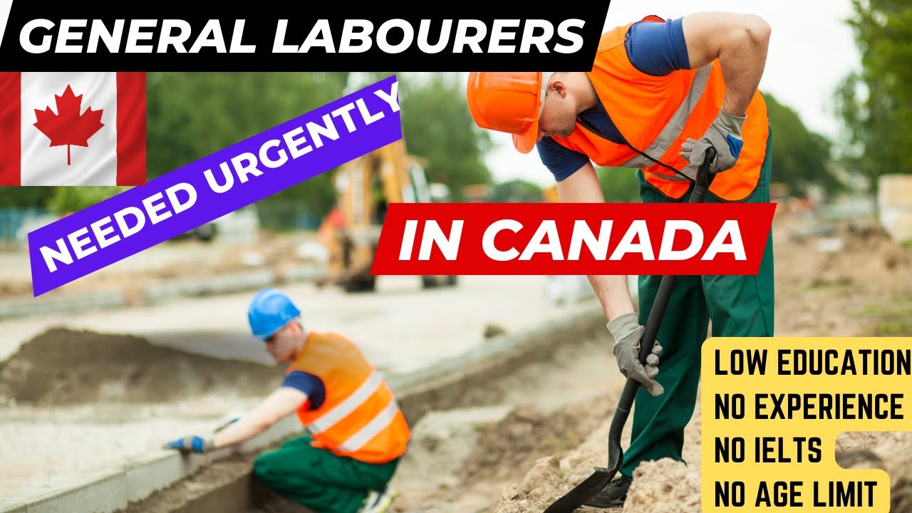 You are currently viewing General Labourer Jobs In Canada With Visa Sponsorship For Foreigners