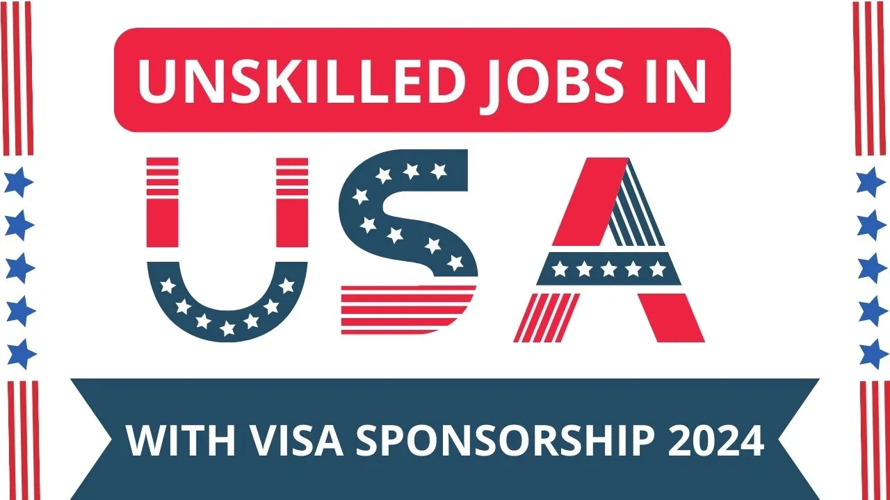 Read more about the article Unskilled Jobs in the United States with Visa Sponsorship