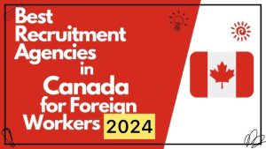 Read more about the article Top Recruitment Agencies in Canada for Foreign Job Seekers